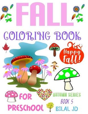 Cover of Fall Coloring Book for Preschool