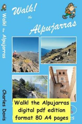 Cover of Walk! The Alpujarras