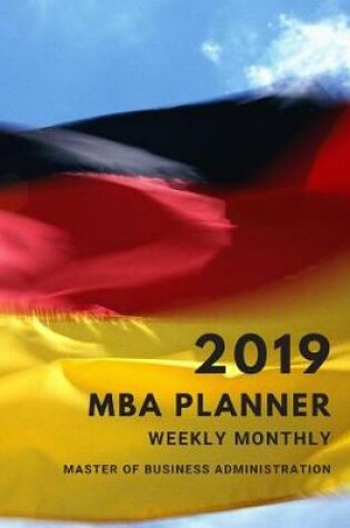 Cover of 2019 MBA Planner Weekly Monthly Master of Business Administration