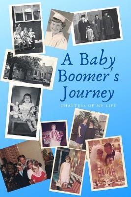 Book cover for A Baby Boomer's Journey