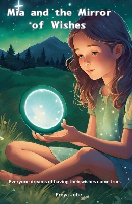 Book cover for Mia and the Mirror of Wishes