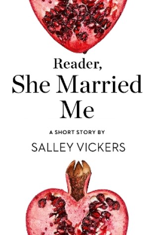 Cover of Reader, She Married Me