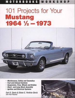 Book cover for 101 Projects for Your 1964 1/2-1973 Mustang