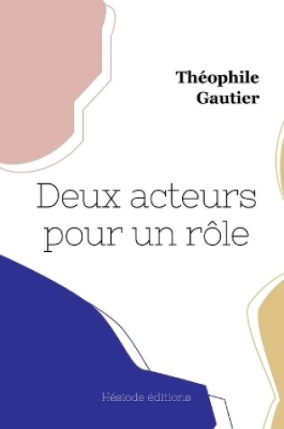 Cover of Deux acteurs pour un rôle