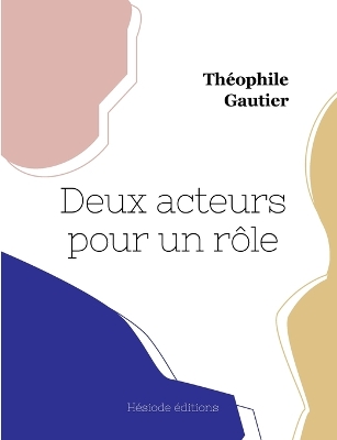 Book cover for Deux acteurs pour un rôle