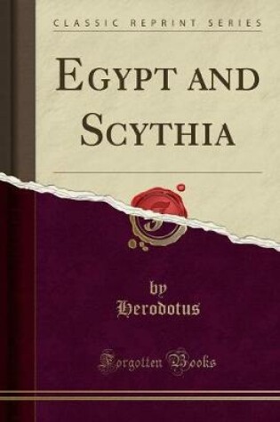 Cover of Egypt and Scythia (Classic Reprint)