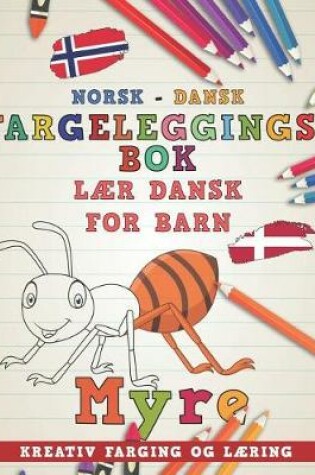 Cover of Fargeleggingsbok Norsk - Dansk I L