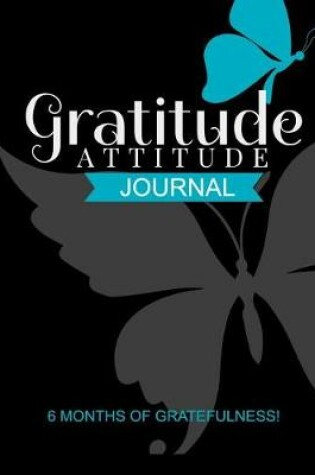 Cover of Gratitude Attitude Journal