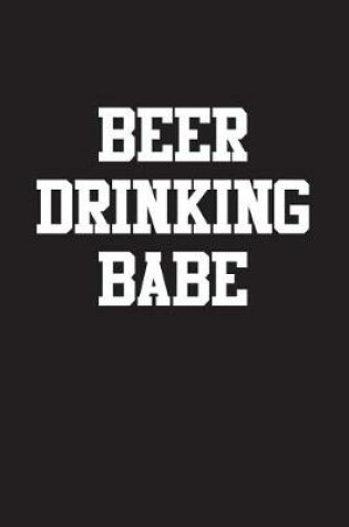 Cover of Beer Drinking Babe