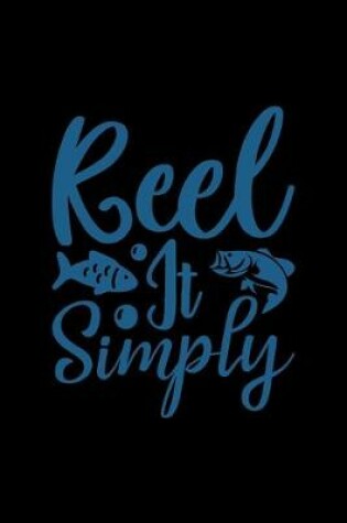 Cover of Reel it simply