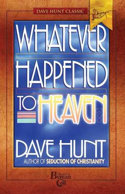 Book cover for Whatever Happened to Heaven?