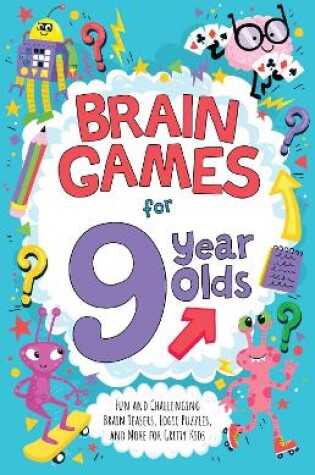 Cover of Brain Games for 9-Year-Olds