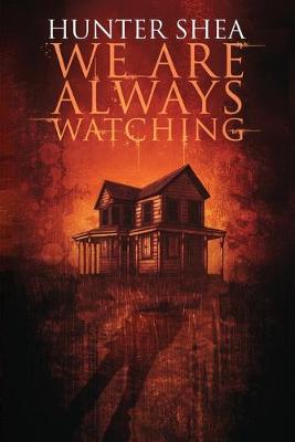 Book cover for We Are Always Watching