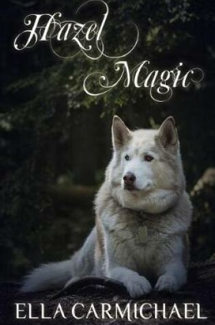 Cover of Hazel Magic