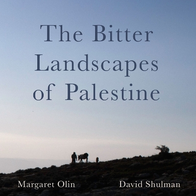Book cover for The Bitter Landscapes of Palestine