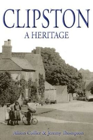 Cover of Clipston: A Heritage