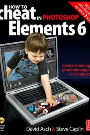 Cover of How to Cheat in Photoshop Elements 6