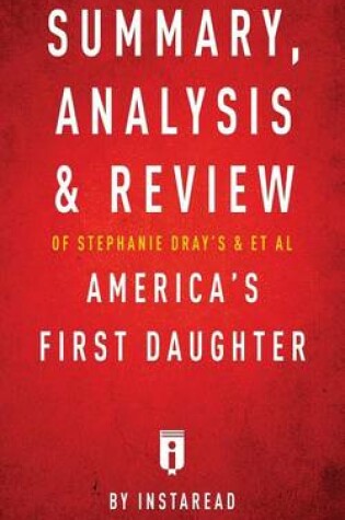 Cover of Summary, Analysis & Review of Stephanie Dray's and Laura Kamoie's America's First Daughter by Instaread