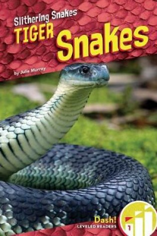 Cover of Tiger Snakes