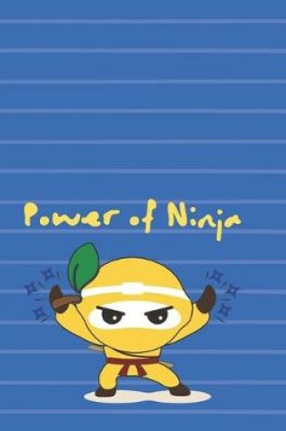 Cover of Power of Ninja