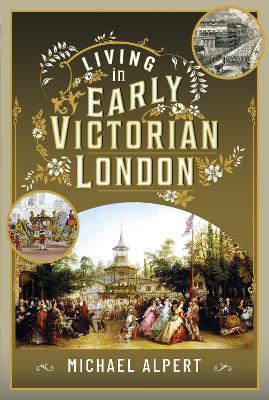 Book cover for Living in Early Victorian London