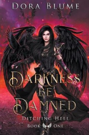 Cover of Darkness be Damned