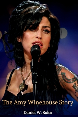 Cover of The Amy Winehouse Story