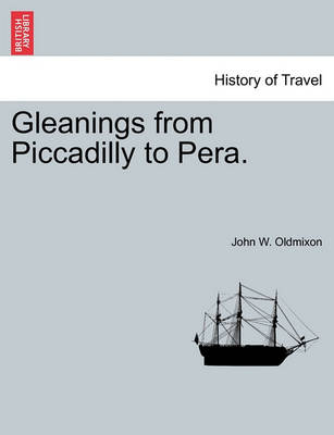 Book cover for Gleanings from Piccadilly to Pera.