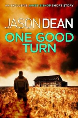 Cover of One Good Turn (A James Bishop short story)