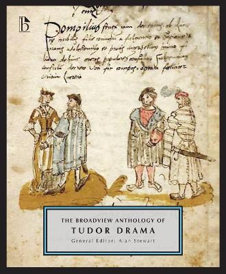 Cover of The Broadview Anthology of Tudor Drama