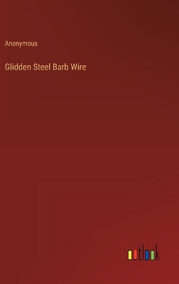 Book cover for Glidden Steel Barb Wire