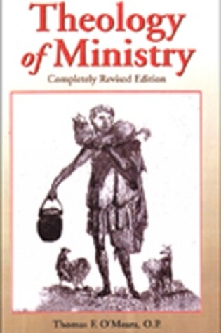 Cover of Theology of Ministry (Completely Revised Edition)