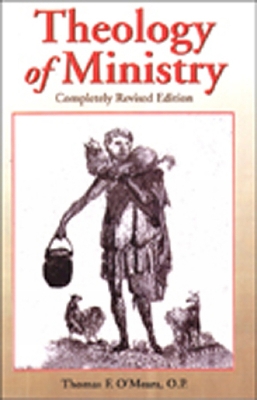 Book cover for Theology of Ministry (Completely Revised Edition)