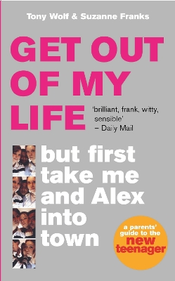 Book cover for Get Out of My Life