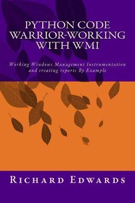 Cover of Python Code Warrior-Working with WMI