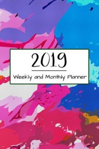 Cover of 2019 Weekly and Monthly Planner