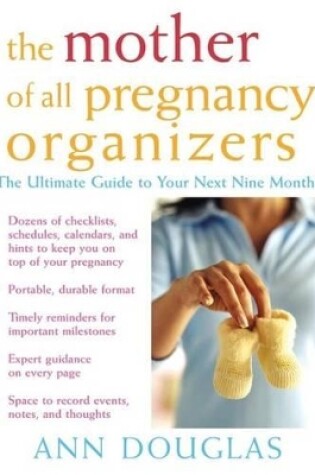 Cover of The Mother of All Pregnancy Organizers