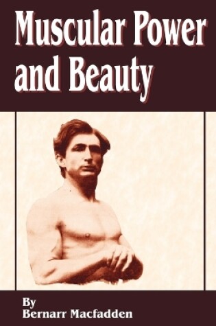 Cover of Muscular Power and Beauty