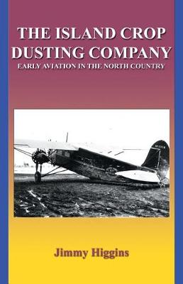 Book cover for The Island Crop Dusting Company