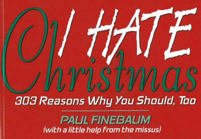 Book cover for I Hate Christmas