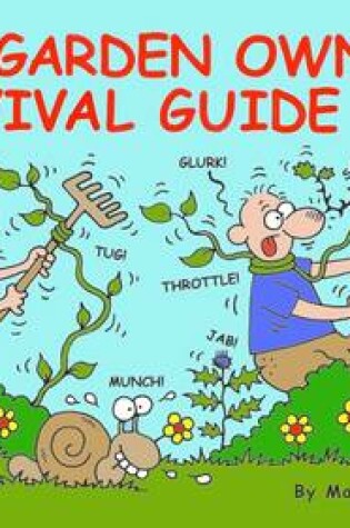Cover of The Garden Owner's Survival Guide