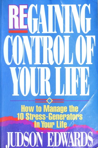 Cover of Regaining Control of Your Life