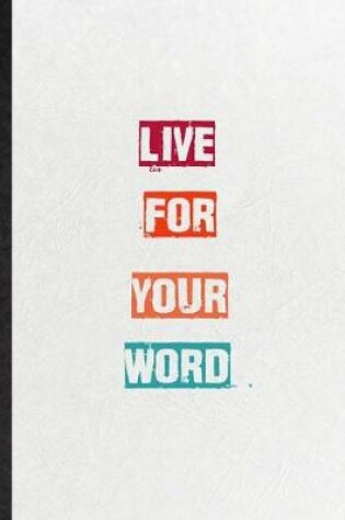 Cover of Live For Your Word