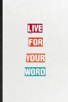 Book cover for Live For Your Word