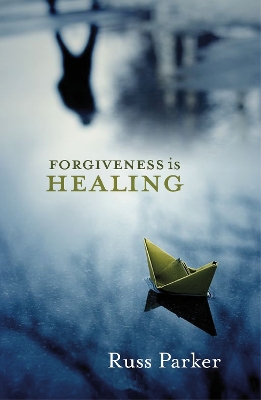 Book cover for Forgiveness is Healing