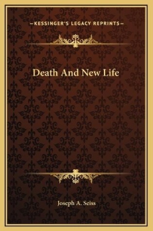 Cover of Death And New Life