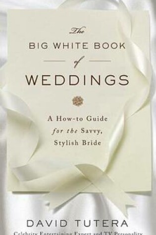 Cover of The Big White Book of Weddings