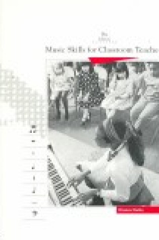 Cover of Music Skills for Classroom Teachers