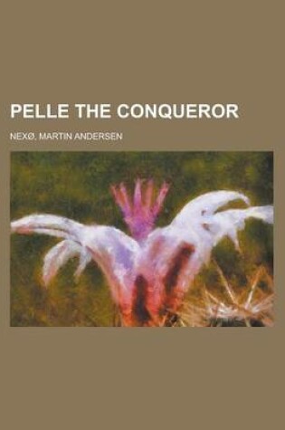 Cover of Pelle the Conqueror Volume 04