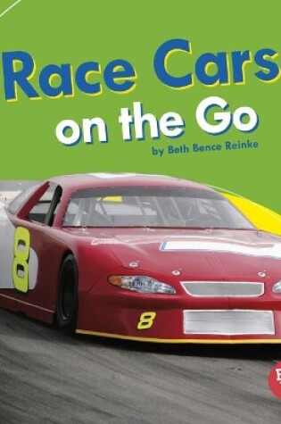 Cover of Race Cars on the Go